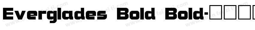 Everglades Bold Bold字体转换